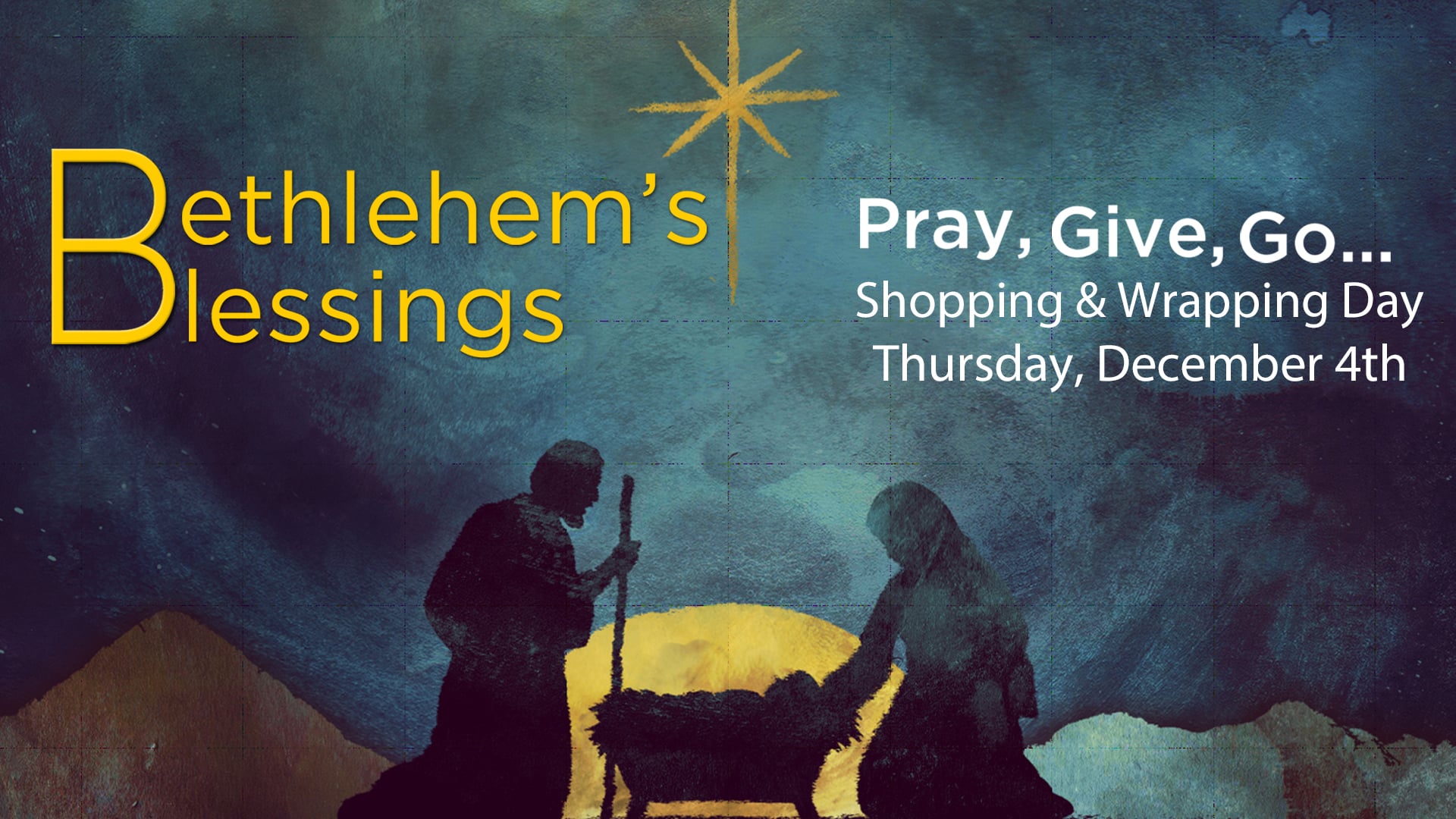 Bethlehem’s Blessings